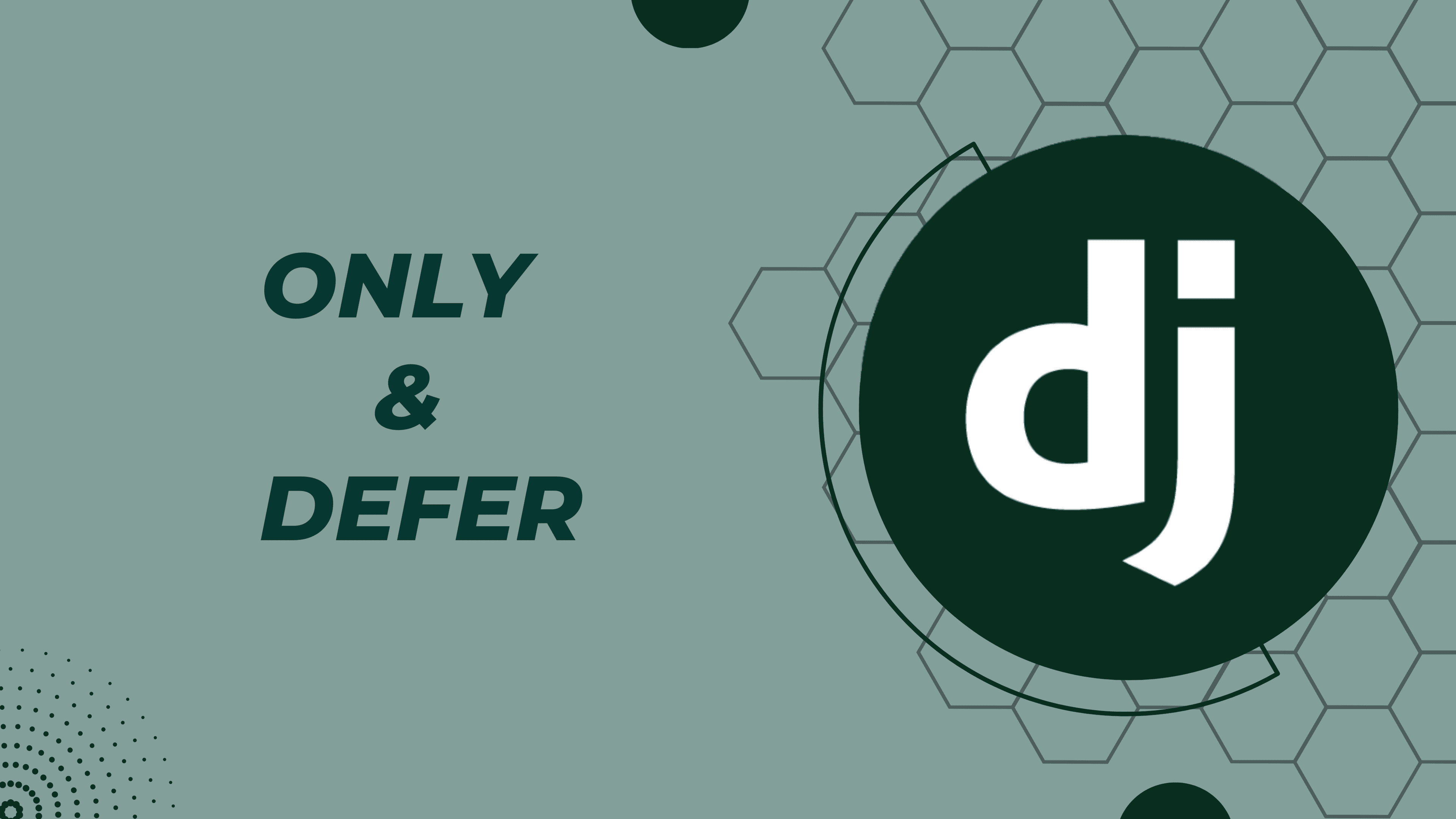 Django Queryset only and defer